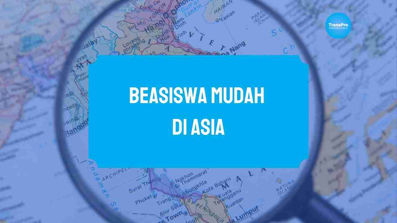 Beasiswa Mudah di Asia