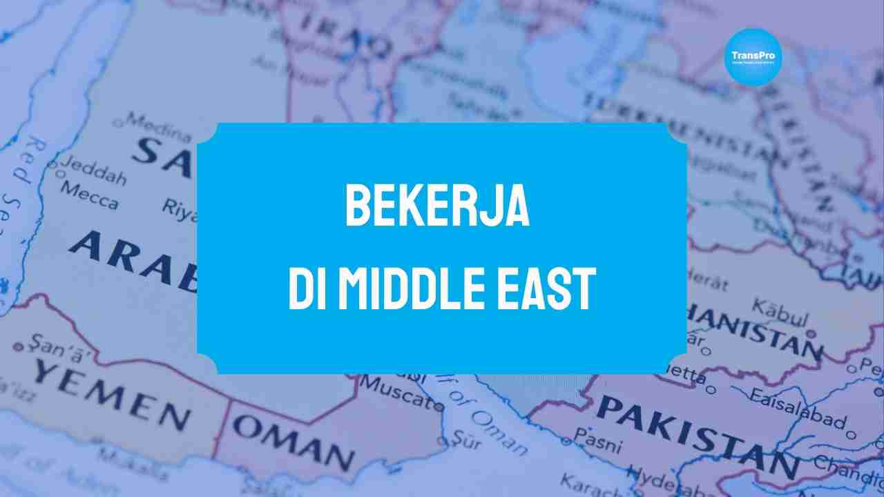 Bekerja di Middle East