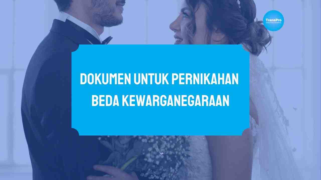 Dokumen Pernikahan Beda Kewarganegaraan