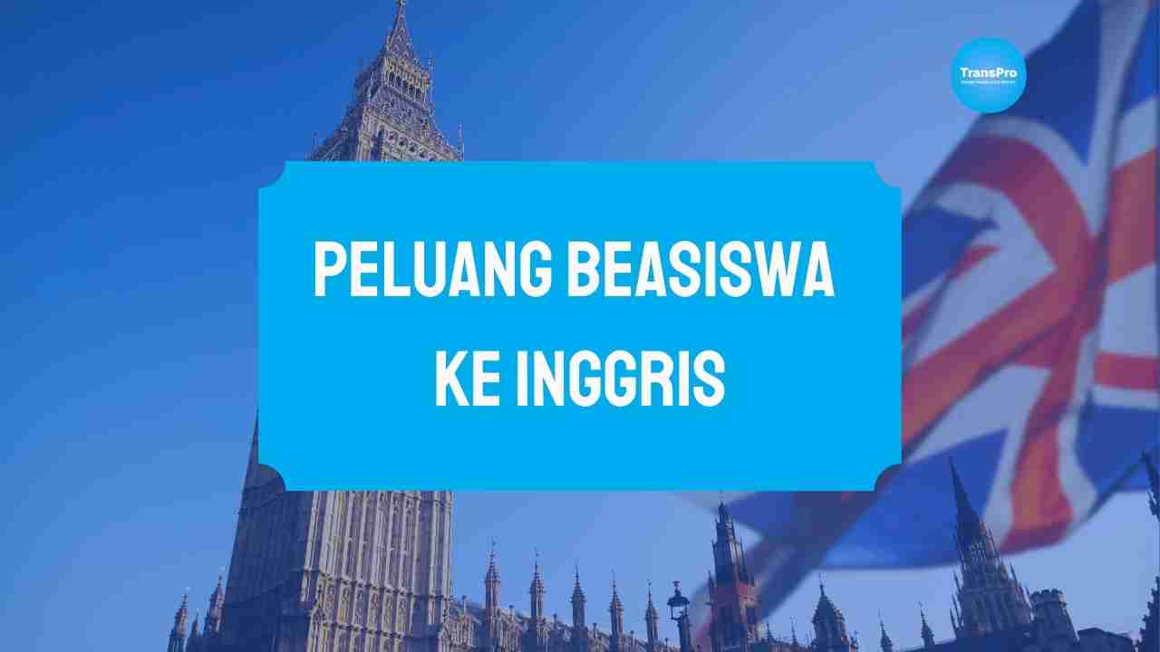 Peluang Beasiswa ke Inggris