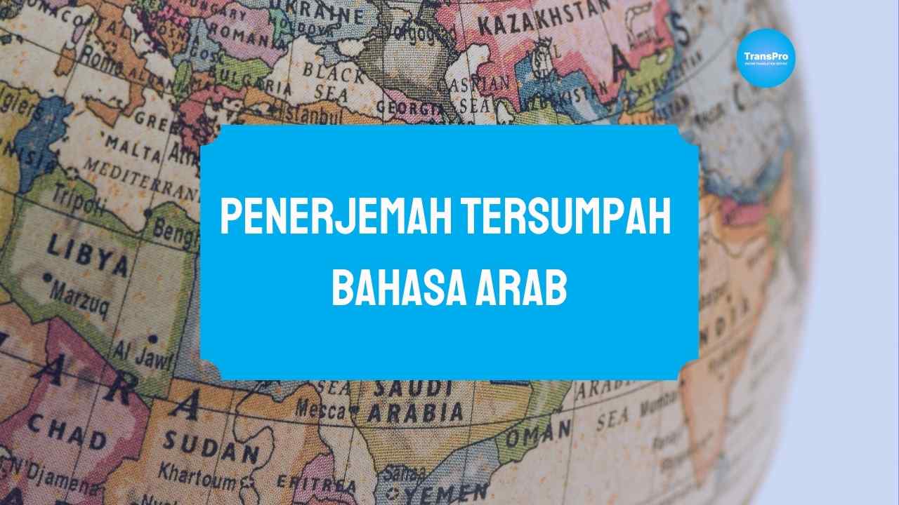 Penerjemah Tersumpah Bahasa Arab