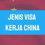 Jenis Visa Kerja China Jenis Visa Kerja China