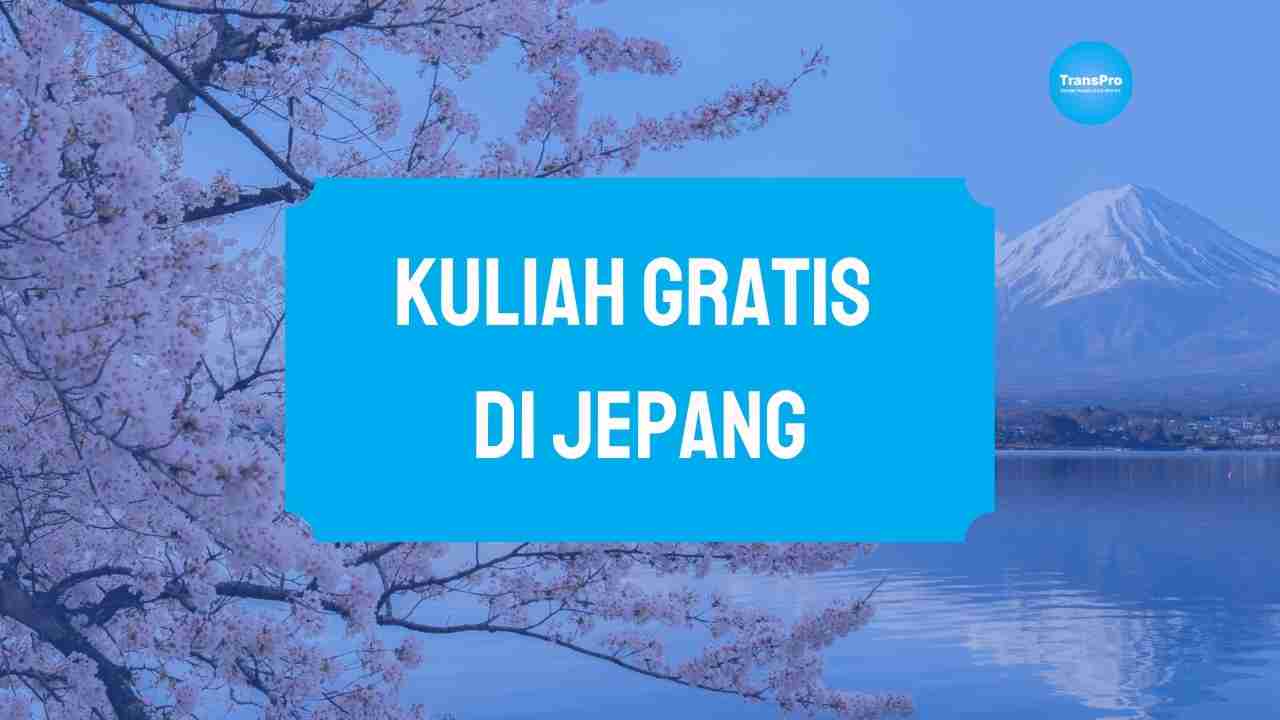 Kuliah Gratis di Jepang