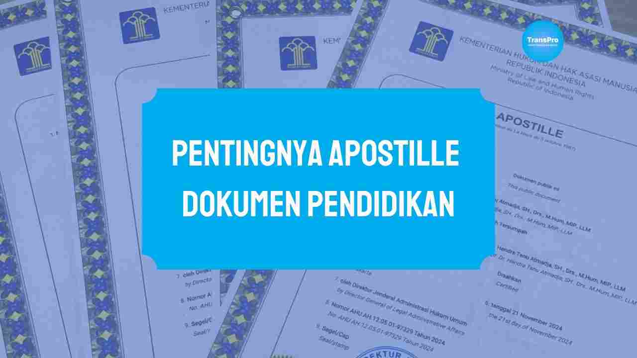 Pentingnya Apostille Dokumen Pendidikan