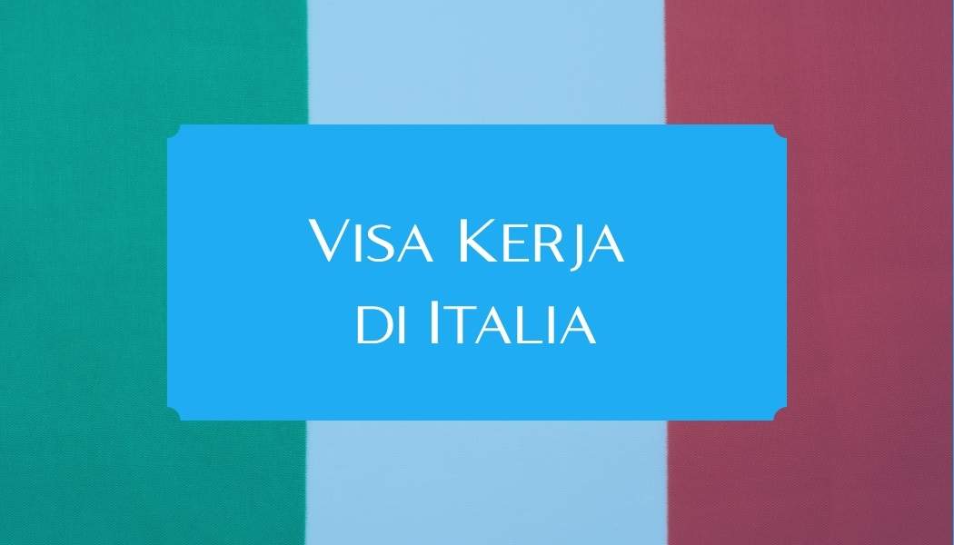 Visa Kerja di Italia
