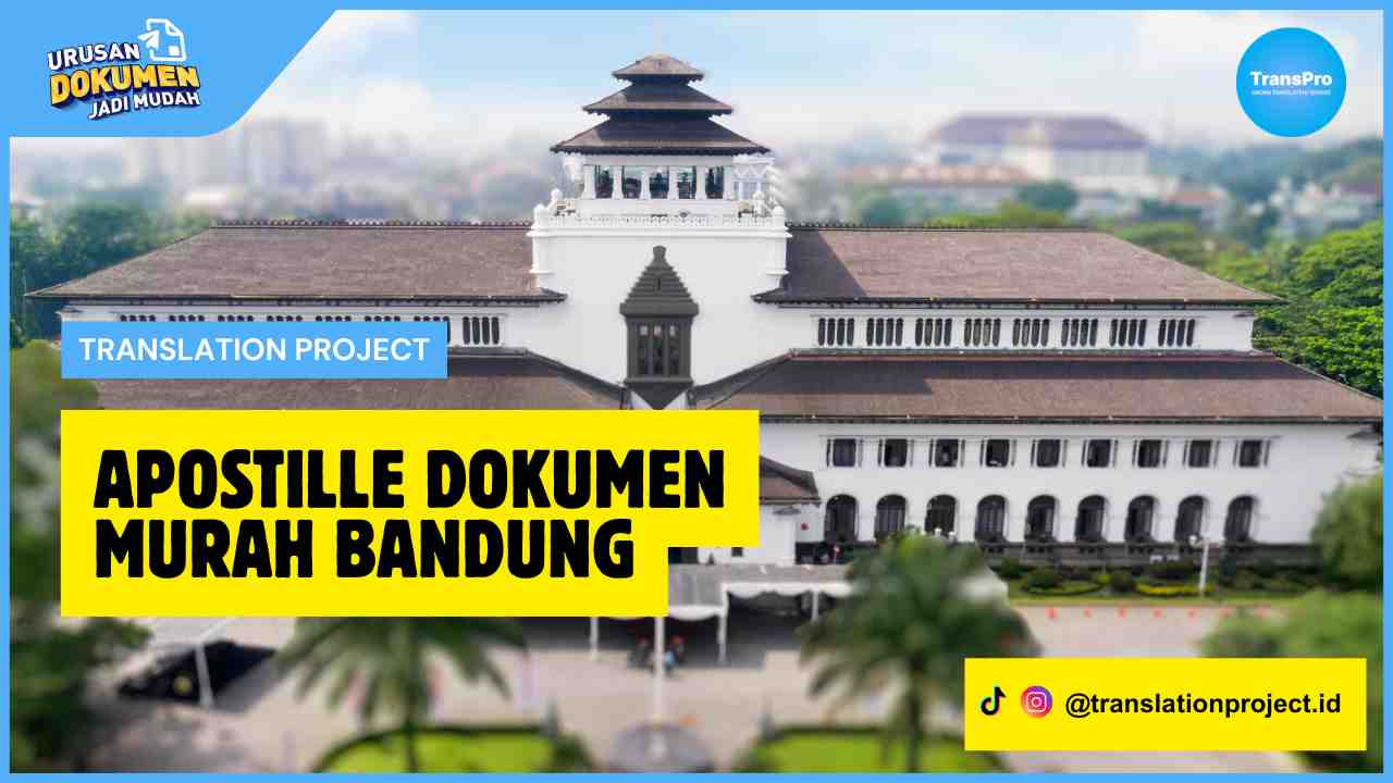 Apostille Dokumen Murah Bandung