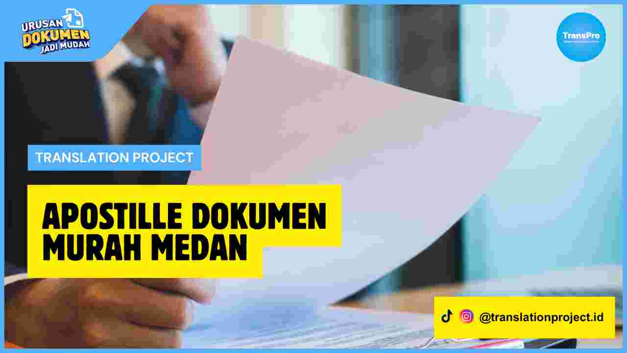 Apostille Dokumen Murah Medan