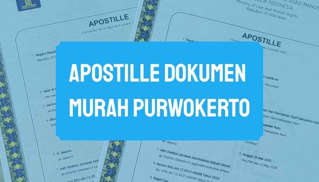 Apostille Dokumen Murah Purwokerto