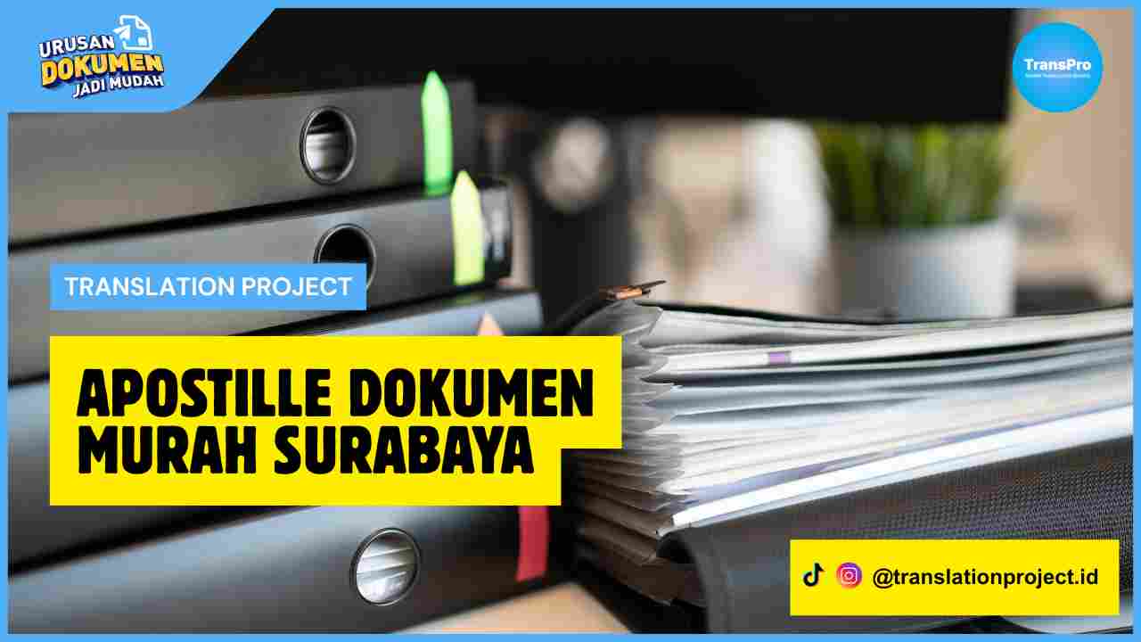Apostille Dokumen Murah Surabaya