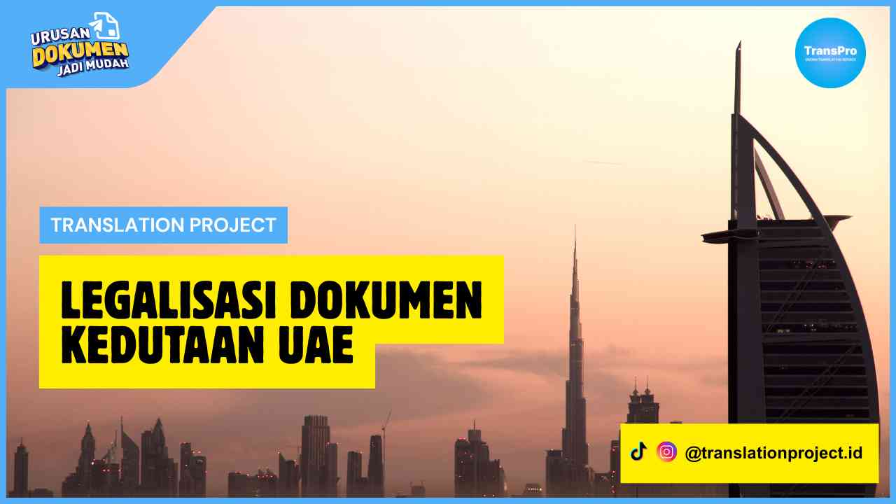 Legalisasi Dokumen Kedutaan UAE