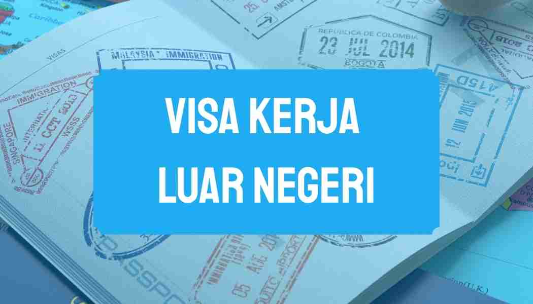 Visa Kerja Luar Negeri