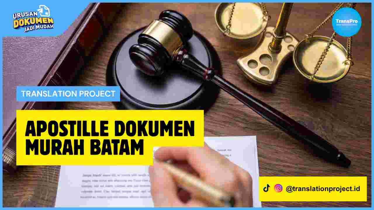 Apostille Dokumen Murah Batam