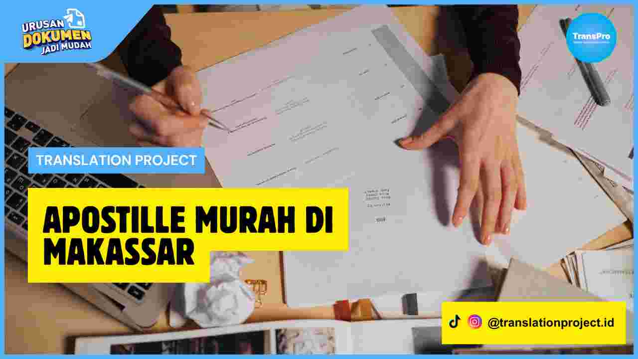 Apostille Murah di Makassar