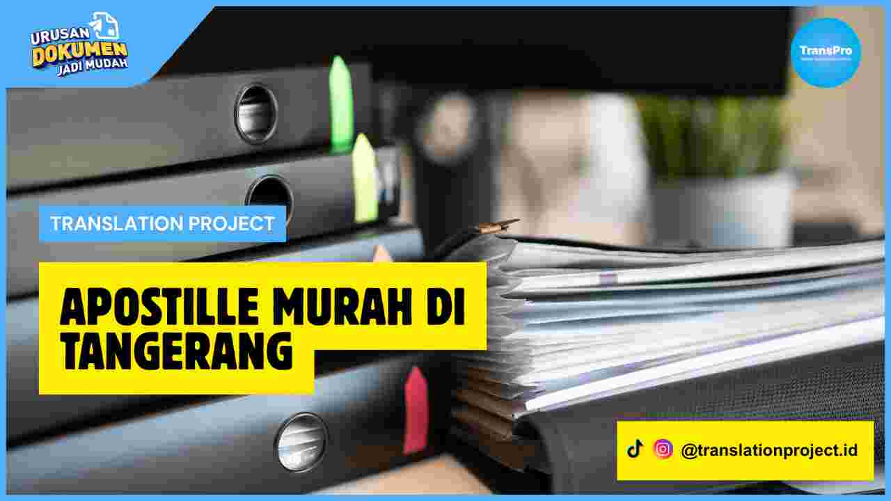 Apostille Murah di Tangerang