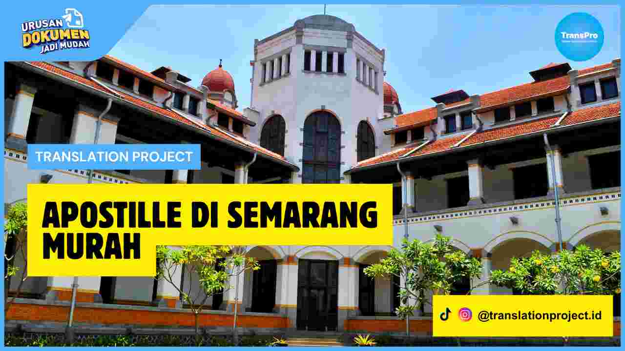 Apostille di Semarang Murah