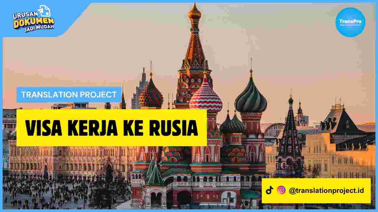 Visa Kerja ke Rusia