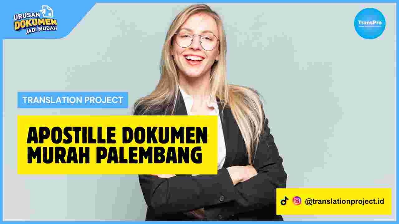 Apostille Dokumen Murah Palembang