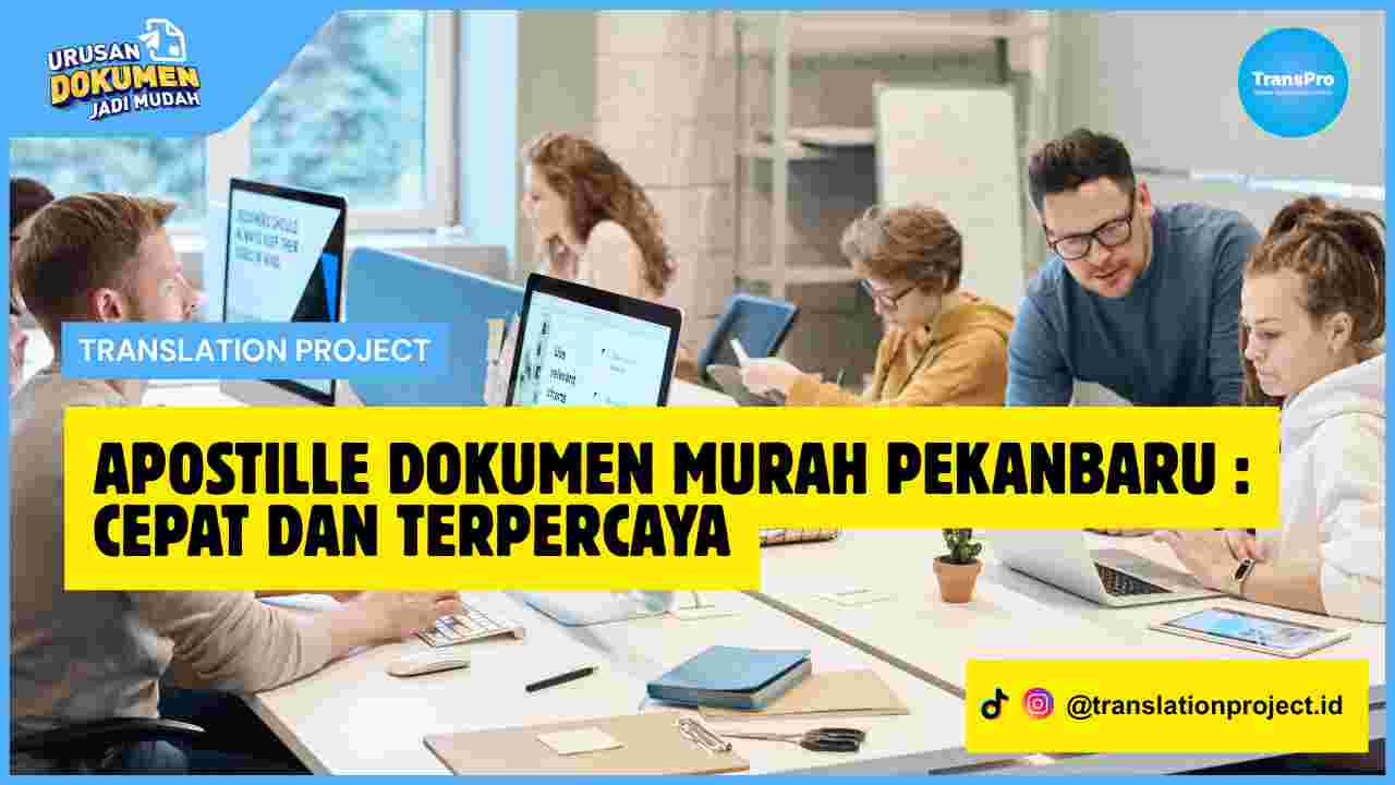Apostille Dokumen Murah Pekanbaru