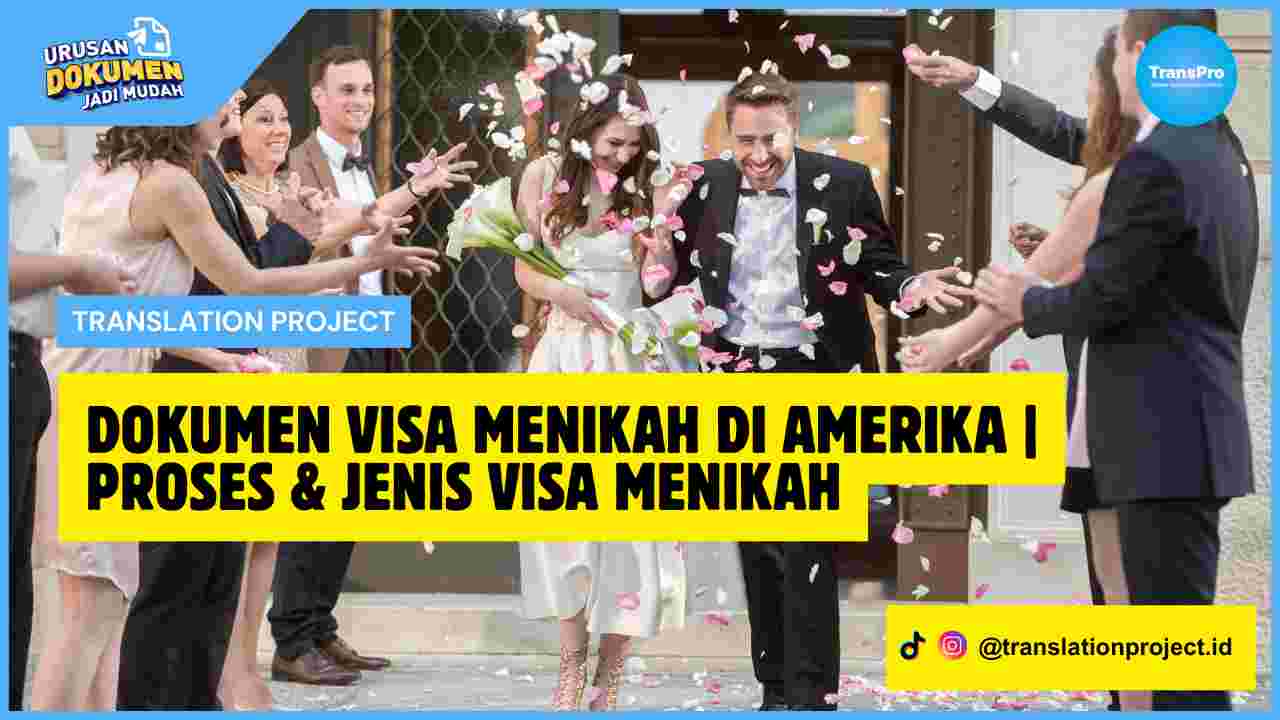 Dokumen Visa Menikah di Amerika