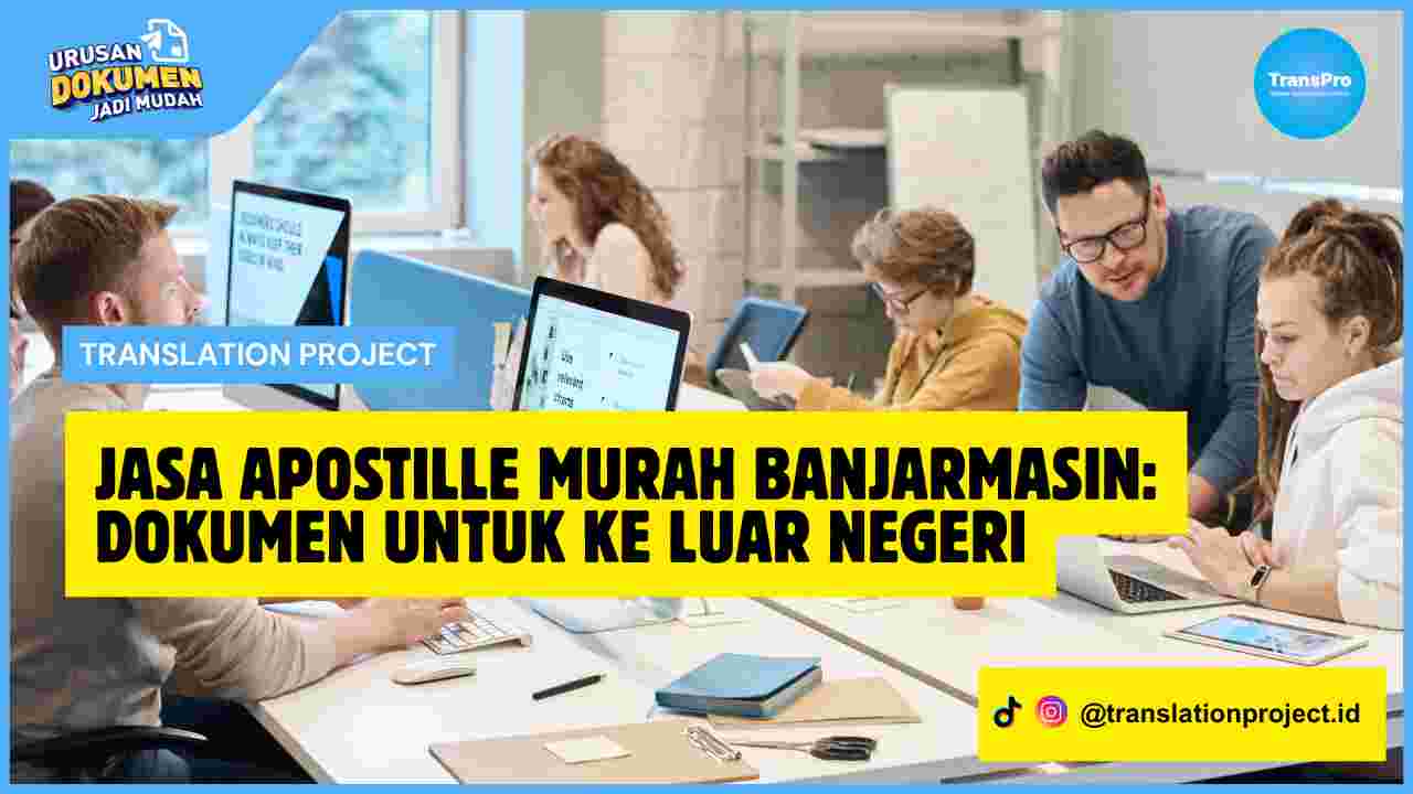 Jasa Apostille Murah Banjarmasin