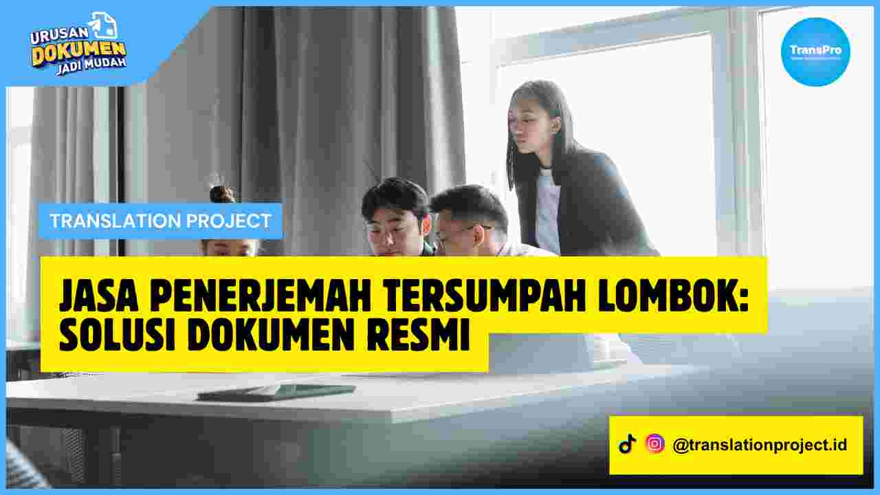 Jasa Penerjemah Tersumpah Lombok
