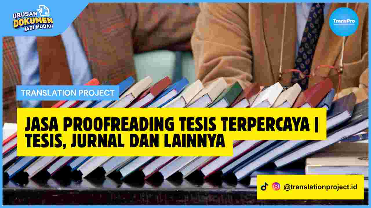 Jasa Proofreading Tesis Terpercaya