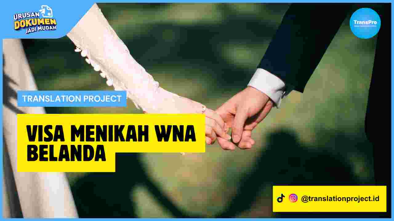 Visa Menikah WNA Belanda