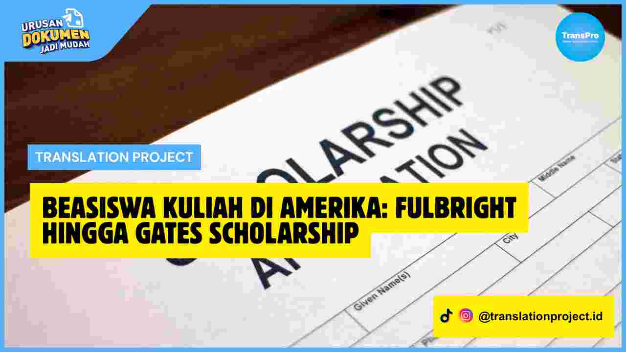 Beasiswa Kuliah di Amerika: Fulbright hingga Gates Scholarship