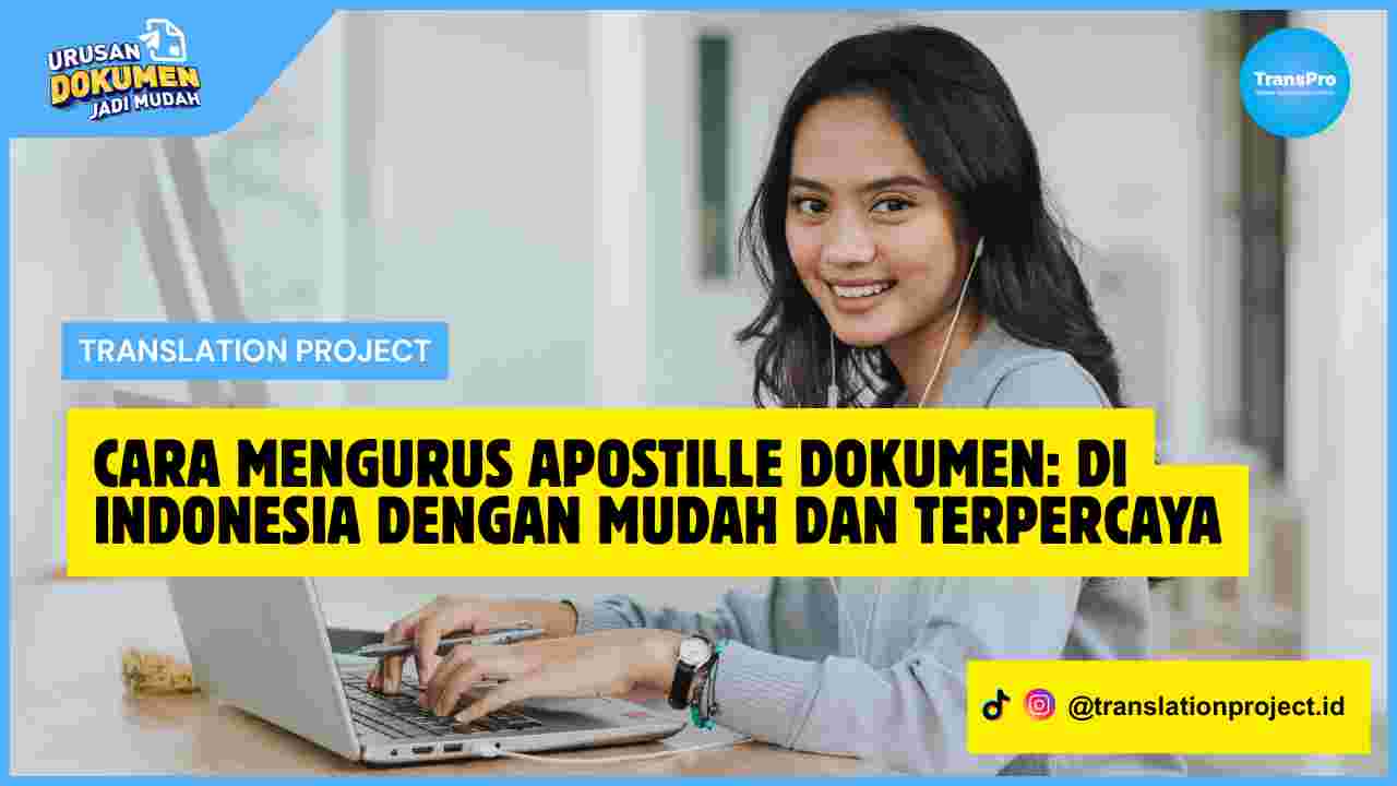 Cara Mengurus Apostille Dokumen