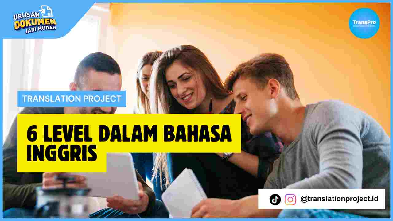 6 Level dalam Bahasa Inggris