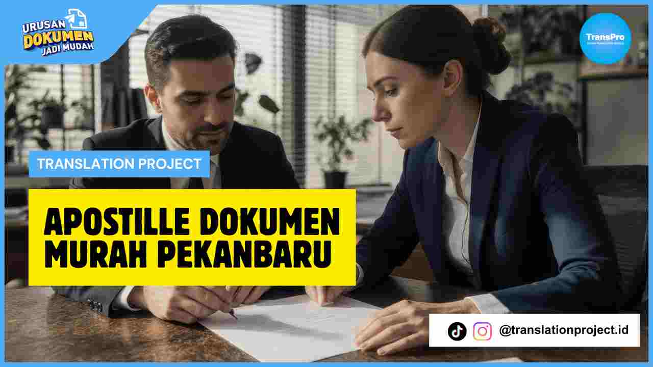 Apostille Dokumen Murah Pekanbaru