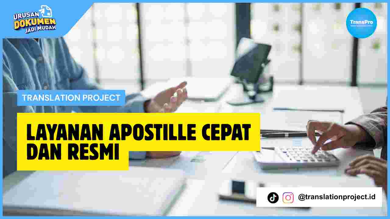 Layanan Apostille Cepat dan Resmi