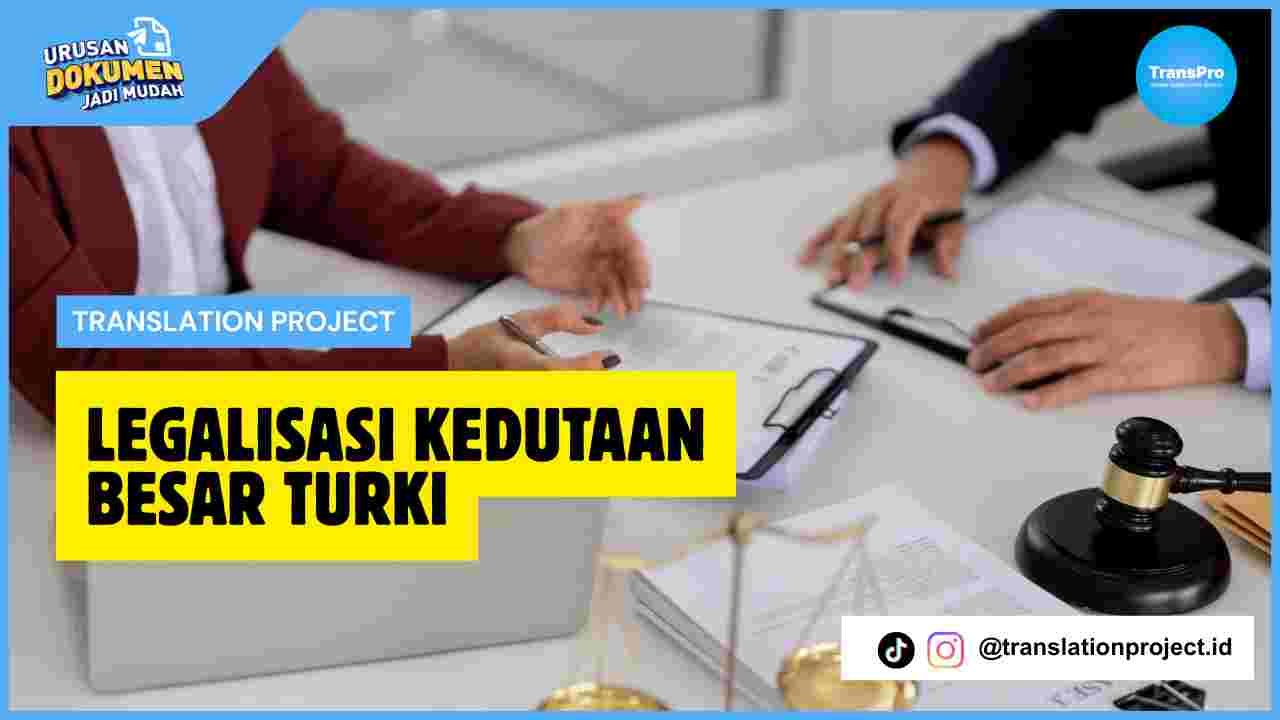 Legalisasi Kedutaan Besar Turki