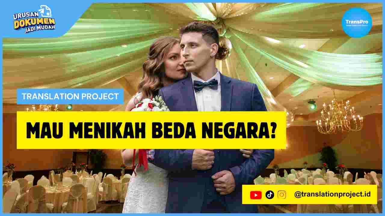Mau Menikah Beda Negara?