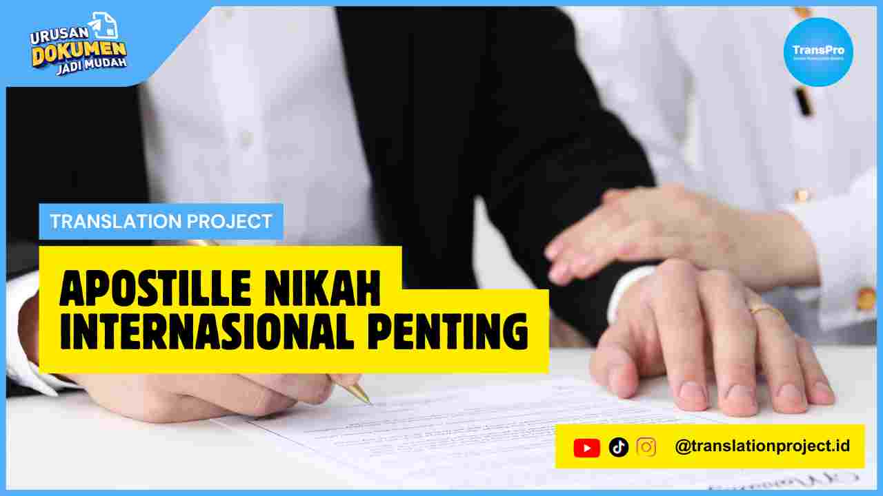 Apostille Nikah Internasional Penting