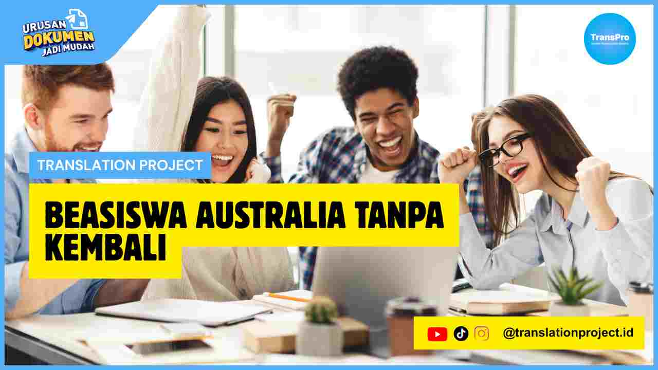 Beasiswa Australia Tanpa Kembali