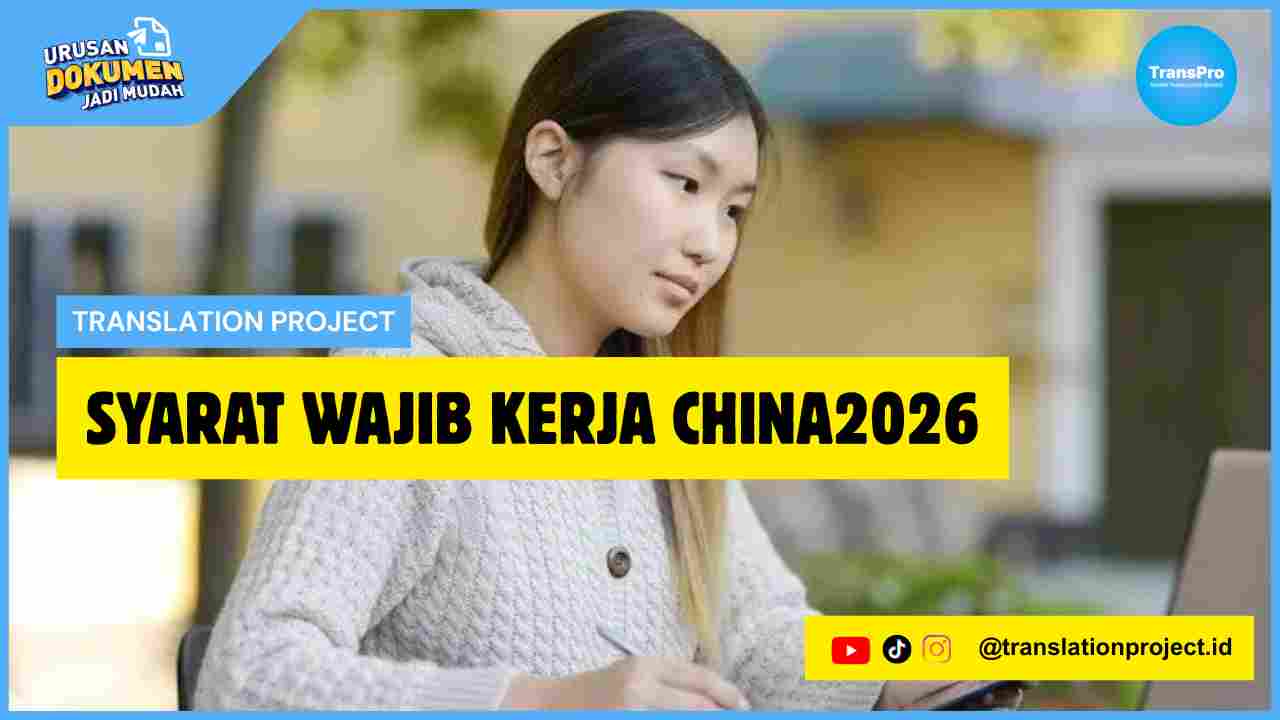 Syarat Wajib Kerja China2026
