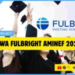 Beasiswa Fulbright AMINEF 2026 Beasiswa Fulbright AMINEF 2026