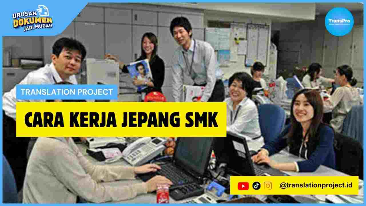 Cara Kerja Jepang SMK