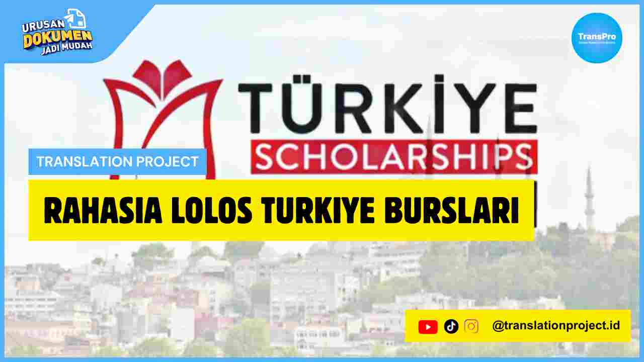 Rahasia Lolos Turkiye Burslari