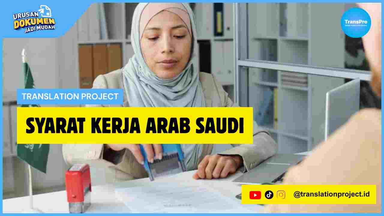 Syarat Kerja Arab Saudi