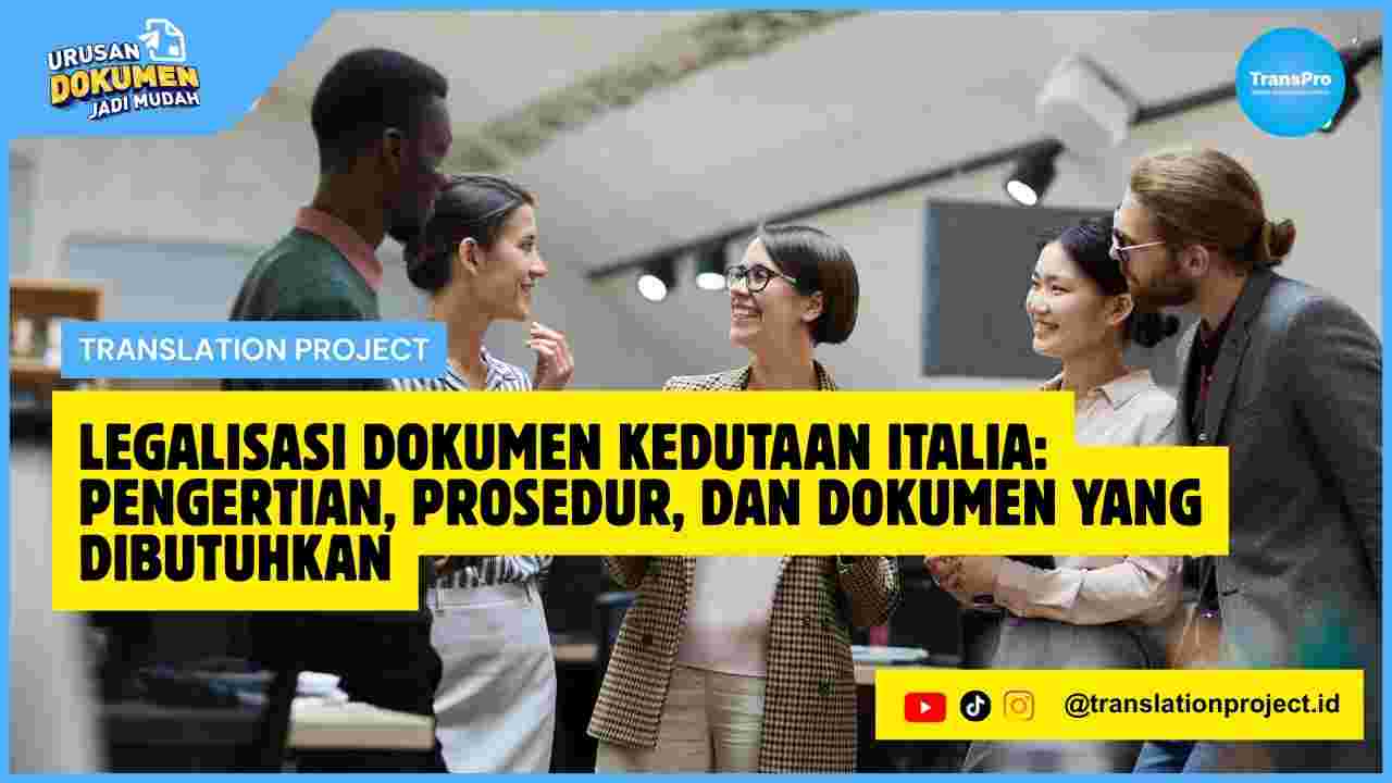 Legalisasi Dokumen Kedutaan Italia