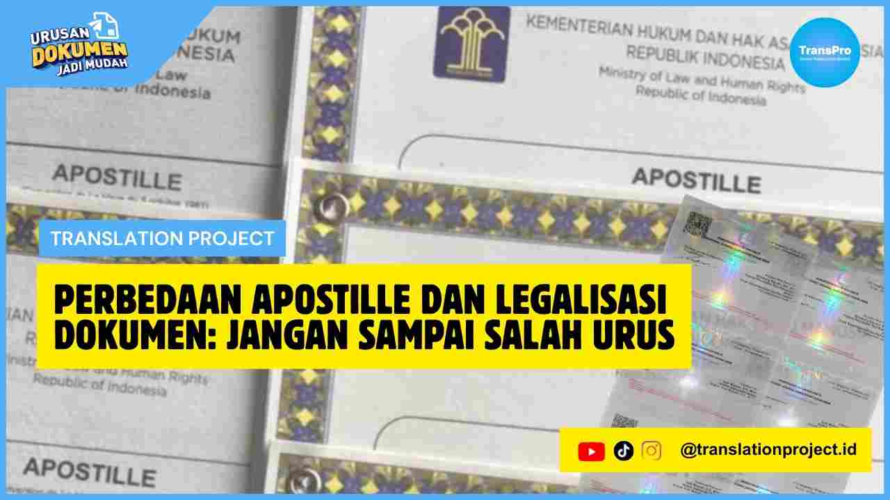Perbedaan Legalisasi dan Apostille