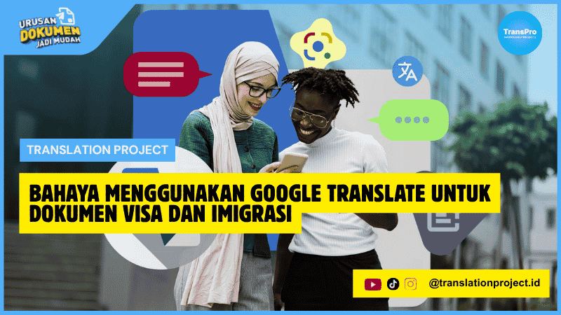 Bahaya Menggunakan Google Translate untuk Dokumen