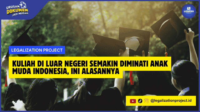 Kuliah di Luar Negeri Semakin Diminati