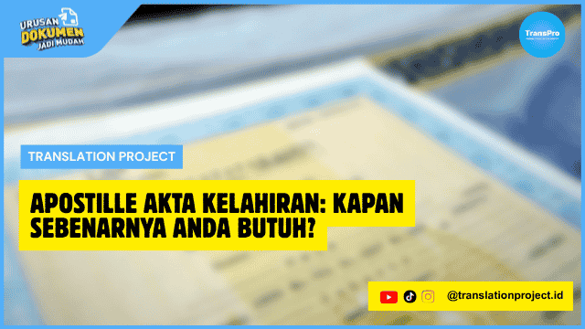 Apostille Akta Kelahiran