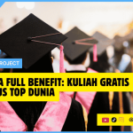 Beasiswa Full Benefit Kuliah Gratis di Kampus Top Dunia