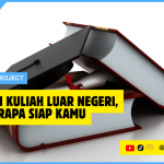Dokumen Kuliah Luar Negeri, Tes Seberapa Siap Kamu