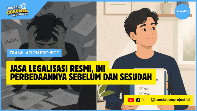 Jasa Legalisasi Resmi, Ini Perbedaannya Sebelum dan Sesudah