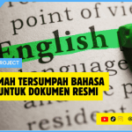 Penerjemah Tersumpah Bahasa Inggris untuk Dokumen Resmi